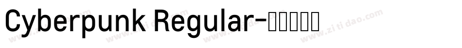 Cyberpunk Regular字体转换